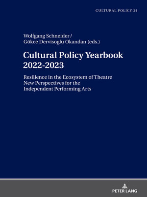 cover image of Cultural Policy Yearbook 2022-2023 Resilience in the Ecosystem of Theatre
